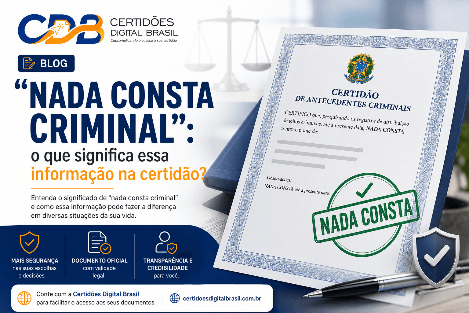 “Nada consta criminal”: o que significa essa informação na certidão?
