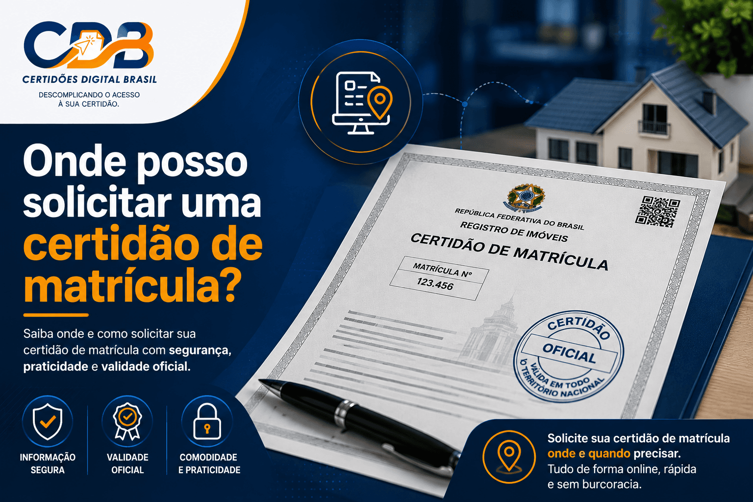 Onde posso solicitar uma certidão de matrícula? Guia completo para pedir sua certidão de imóvel pela Certidões Digital Brasil